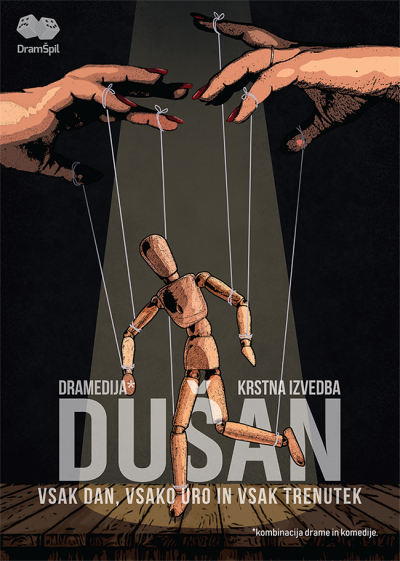 DramSpil gledaliskapredstavaDUSAN web2