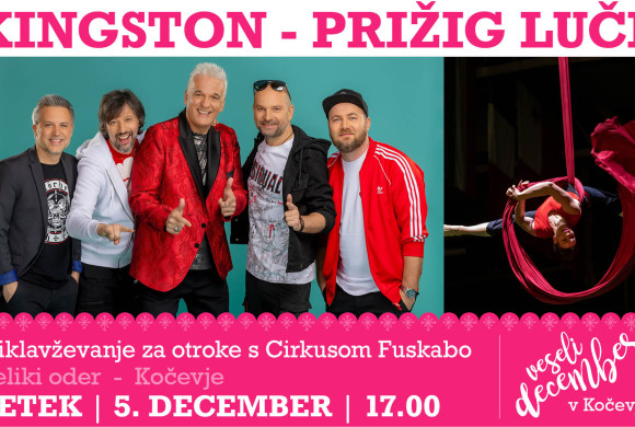Prižig luči, miklavževanje s Cirkusom Fuskabo + koncert KINGSTON [Veseli december v Kočevju]